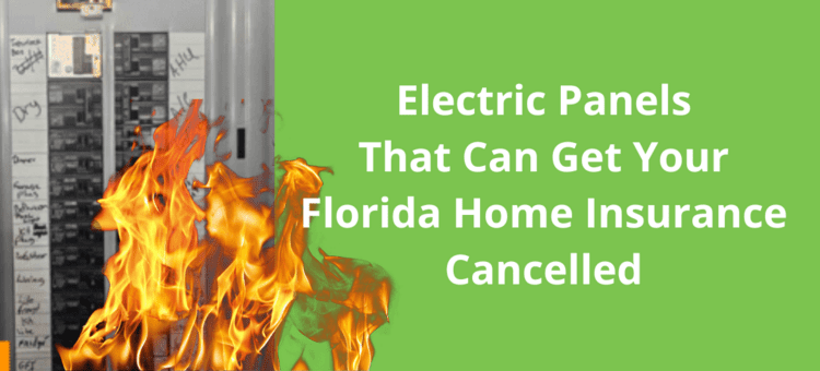 Electrical Panels That Can Get Your Home Insurance Denied or Cancelled in Florida